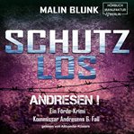 Schutzlos : Andresen! (German) cover image cdn