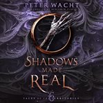 Shadows Made Real cover image cdn