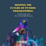 Shaping the Future of Python Programming cover image cdn