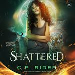 Shattered : Sundance cover image cdn