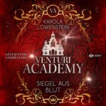 Siegel Aus Blutund : Venturi Academy (German) cover image cdn