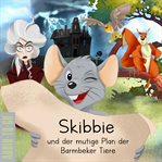 Skibbie Und Der Mutige Plan Der Barmbeker Tiere cover image cdn