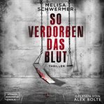 So Verdorben Das Blut : Fabian Prior (German) cover image cdn
