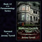 Somerset Gardens Ghost cover image cdn