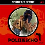 Spirale der Gewalt : Poliziescho (German) cover image cdn