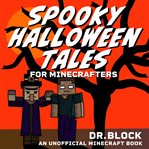 Spooky Halloween Tales for Minecrafters cover image cdn