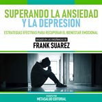Superando La Ansiedad Y La Depresion cover image cdn