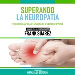 Superando La Neuropatia cover image cdn