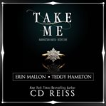 Take Me : Manhattan Mafia cover image cdn