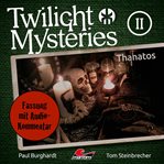 Thanatos : Twilight Mysteries (German) cover image cdn