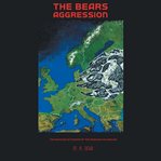 The Bear's Aggression cover image cdn