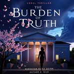The Burden of Truth cover image cdn