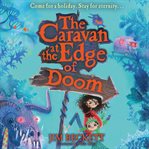 The Caravan at the Edge of Doom : Caravan at the Edge of Doom cover image cdn