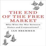 THE END THE FREE MARKET cover image cdn