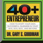 THE FORTY-PLUS ENTREPRENEUR cover image cdn