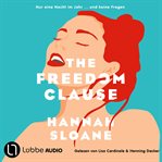 The Freedom Clause : Nur Eine Nacht Im Jahr ... Und Keine Fragen cover image cdn