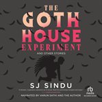 The Goth House Experiment cover image cdn