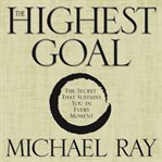 THE HIGHEST GOAL cover image cdn