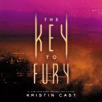 THE KEY TO FURY cover image cdn