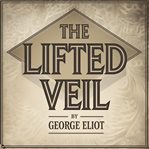 The Lifted Veil cover image cdn