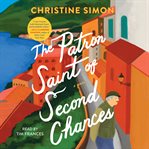 The Patron Saint of Second Chances : A Novel cover image cdn