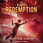 The Rigel Redemption : Quirk & Moth Book cover image cdn
