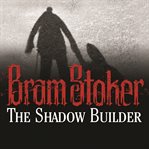 THE SHADOW BUILDER cover image cdn
