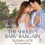 The Sheriff's Baby Bargain : Angel Point cover image cdn
