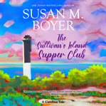 The Sullivan's Island Supper Club : Carolina Tales cover image cdn