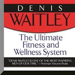 THE ULTIMATE FITNESS AND WELLNESS SYSTEM cover image cdn