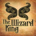 THE WIZARD KING cover image cdn