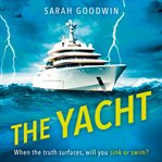 The Yacht (the Thriller Collection, Book 5) : Thriller Collection cover image cdn