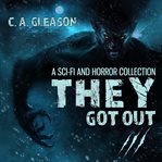 They Got Out 3 cover image cdn