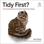 Tidy First? : A Personal Exercise in Empirical Software Design cover image cdn