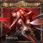 Tortuga : Die Letzten Helden cover image cdn