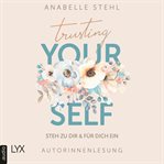 Trusting Yourself : Steh zu dir und für dich ein cover image cdn