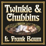 TWINKLE AND CHUBBINS cover image cdn