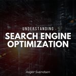 Understanding Search Engine Optimization cover image cdn