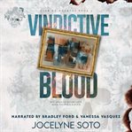 Vindictive Blood : Flor De Muertos cover image cdn