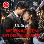 Weihnachten Mit Dem Milliardär : Grady. Eine Sinclair-Novelle. Die Sinclairs cover image cdn
