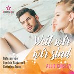 Weil Wir Wir Sind : Sweet Like Candy cover image cdn