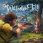 Wilhelm Tell : Holy Klassiker (German) cover image cdn