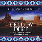 Yellow Dirt : Navajo Nation cover image cdn