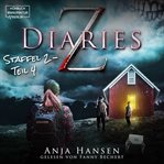 Z Diaries : Staffel 2, Teil 4. Z Diaries (German) cover image cdn