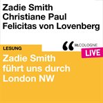 Zadie Smith Führt Uns Durch London Nw : Lit.cologne Live cover image cdn