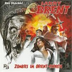 Zombies Im Orient-express : Larry Brent (German) cover image cdn