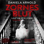 Zornesblut : Lauf Um Sein Leben cover image cdn