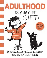 Adulthood Is a Gift!. A Celebration of Sarah's Scribbles cover image cdn