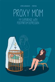 Proxy Mom. My Experience with Postpartum Depression cover image cdn
