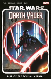 Star Wars. Vol. 9. Darth Vader : rise of the schism imperial cover image cdn